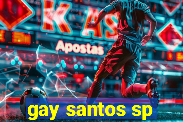 gay santos sp